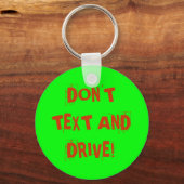 TEXTIEREN SIE NICHT UND FAHREN SIE! SCHLÜSSELANHÄNGER (Vorderseite)
