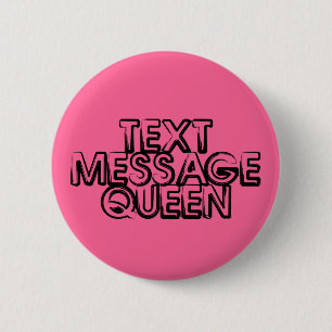 Textnachricht-Königin-Knopf Button