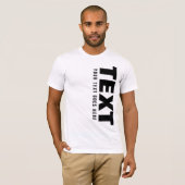 Textvorlage für große Schriftart - Benutzerdefinie T-Shirt (Vorne ganz)