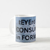 tEYErd von CONSUMNG in der Bildung Kaffeetasse (Vorderseite Links)