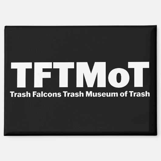 TFTMoT Magnet (Vorderseite)