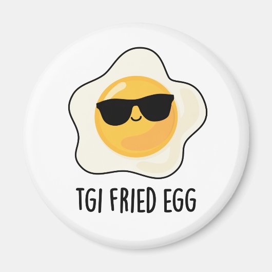 TGI Fried Egg Funny Food Puff Magnet (Vorne)