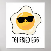 TGI Fried Egg Funny Food Puff Poster (Vorne)
