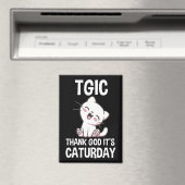 TGIC Gott sei Dank ist Caturday Magnet (In Situ (Geschirrspüler))