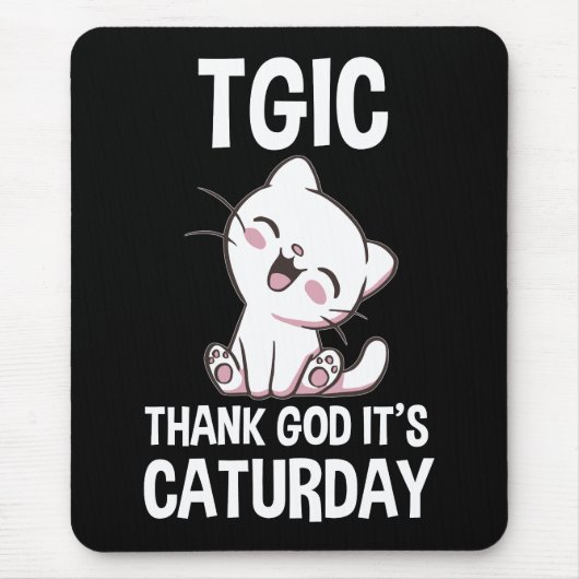 TGIC Gott sei Dank ist Caturday Mousepad (Vorne)