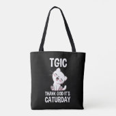 TGIC Gott sei Dank ist Caturday Tasche (Rückseite)