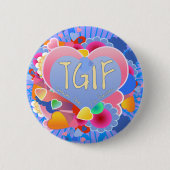 TGIF BUTTON (Vorderseite)