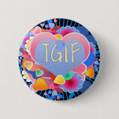 TGIF BUTTON (Vorderseite)