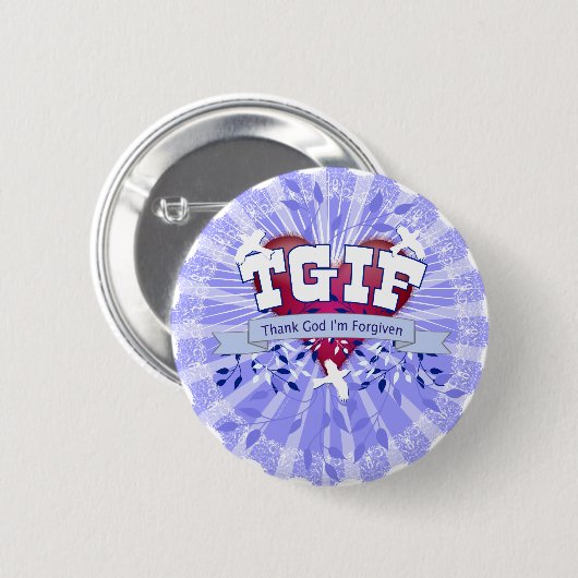 TGIF BUTTON (Vorne & Hinten)