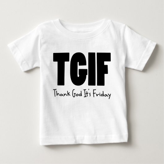 TGIF danken Gott sein Freitag Baby T-shirt (Vorderseite)