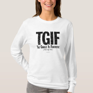 TGIF: Der Tormann ist fantastisch (Hockey) T-Shirt