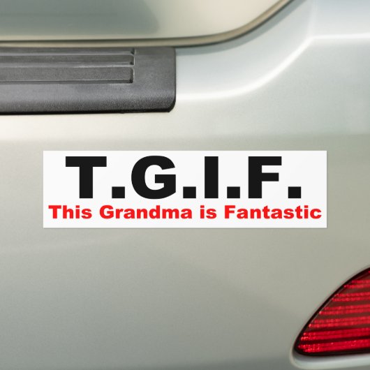 TGIF: Diese Großmutter ist fantastisch Autoaufkleber (Auf Auto)