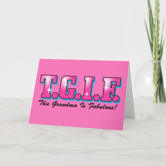 TGIF fabelhafte Großmutter Dankeskarte (Vorderseite)