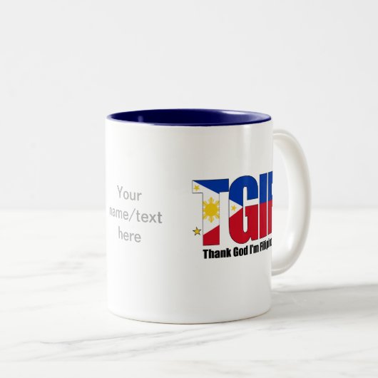 TGIF Filipino mit philippinischer Flagge Zweifarbige Tasse (VorderseiteRechts)