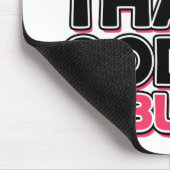 TGIF Gott sei Dank bin ich fabelhaft Mousepad (Ecke)