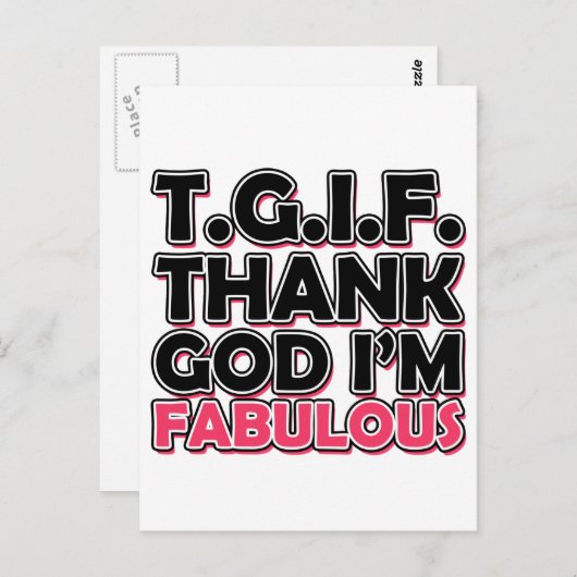 TGIF Gott sei Dank bin ich fabelhaft Postkarte (Vorne/Hinten)