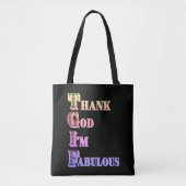 TGIF Gott sei Dank bin ich fabelhaft Tasche (Vorderseite)