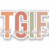 TGIF Gott sei Dank ist es Fall Aufkleber (Vorderseite)
