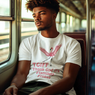 TGIF Gott sei Dank ist Flamingo Freitag T-Shirt