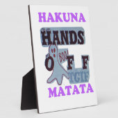 TGIF Hakuna Matata Hands Off Boo Funny Face Fotoplatte (Seite)