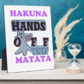 TGIF Hakuna Matata Hands Off Boo Funny Face Fotoplatte (Seite)