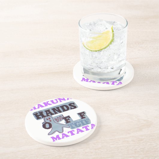 TGIF Hakuna Matata Hands Off Boo Funny Face Getränkeuntersetzer (Seite)