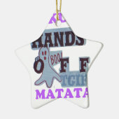 TGIF Hakuna Matata Hands Off Boo Funny Face Keramikornament (Links)