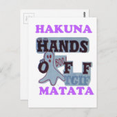 TGIF Hakuna Matata Hands Off Boo Funny Face Postkarte (Vorne/Hinten)