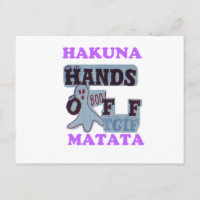 TGIF Hakuna Matata Hands Off Boo Funny Face