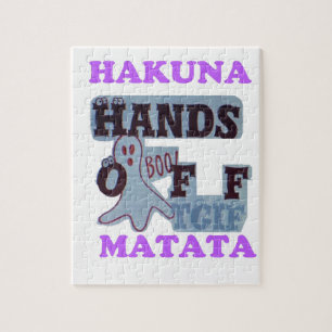 TGIF Hakuna Matata Hands Off Boo Funny Face Puzzle