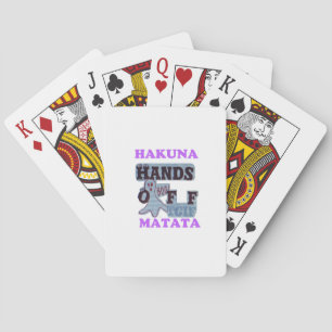 TGIF Hakuna Matata Hands Off Boo Funny Face Spielkarten