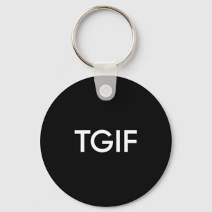 Tgif Lustige Gott sei Dank Freitag Aussage Männer Schlüsselanhänger