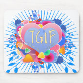 TGIF MOUSEPAD (Vorne)