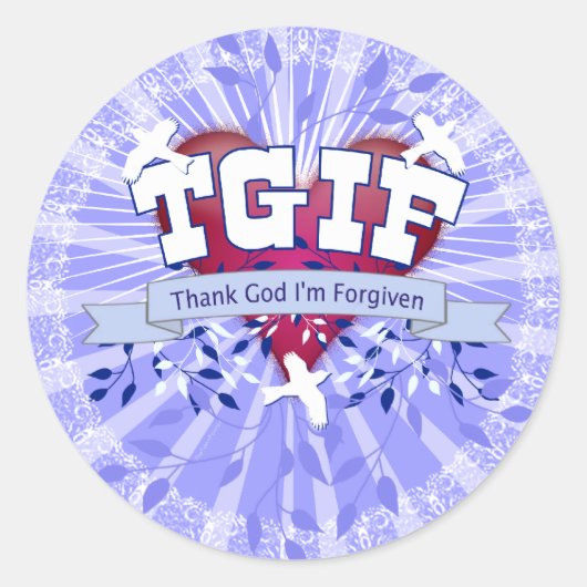 TGIF RUNDER AUFKLEBER (Vorderseite)