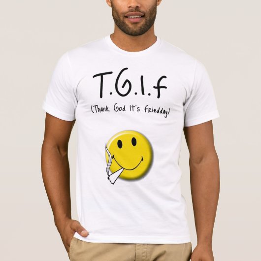 tgif T-Shirt (Vorderseite)