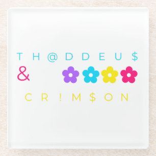 TH@DDEU$ & CRIM$ON GLASUNTERSETZER