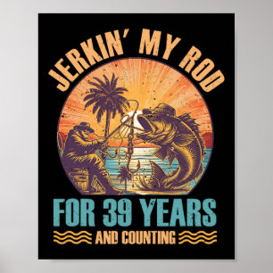 Th Geburtstag Für Fischer Jerkin 'My Rod Jahre Fis Poster