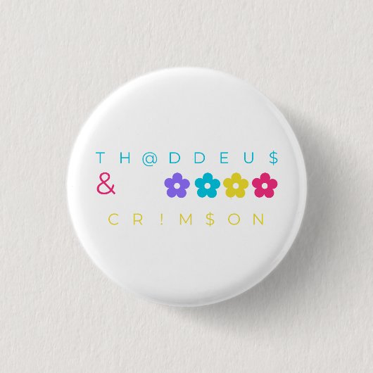 Thaddeus & Crimson $THCBand Designer Merchandise Button (Vorderseite)
