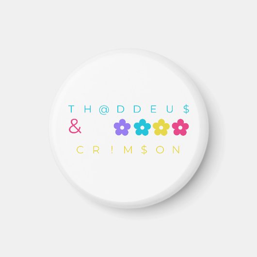 Thaddeus & Crimson $THCBand Designer Merchandise Magnet (Vorne)