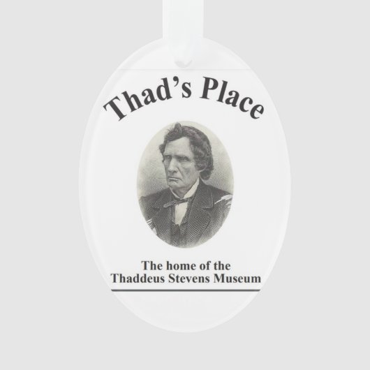 Thaddeus Stevens Ornament (Vorderseite)