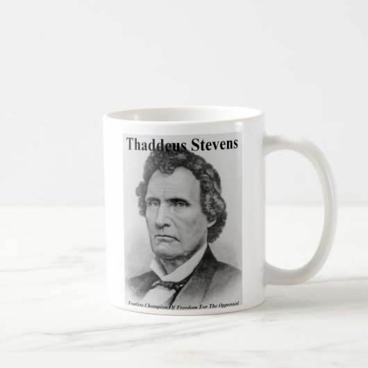 Thaddeus Stevens Tasse (Rechts)