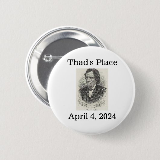 Thad's Place, 4. April 2024 Button (Vorne & Hinten)