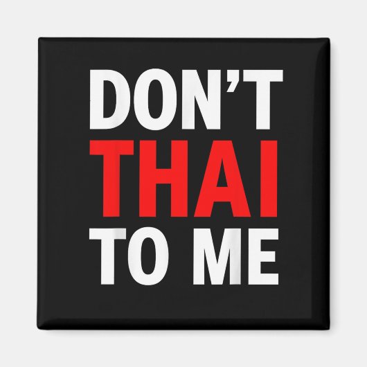 Thai mir Thailand Khmer Conflict Red Men W Magnet (Vorne)