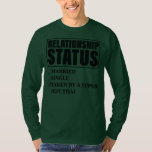 Thailand Relationship Status Taken By Super Hot T-Shirt<br><div class="desc">Thailand Relationship Status Taken By Super Hot Thai Gift. Perfect gift for your dad,  mom,  papa,  men,  women,  friend and family members on Thanksgiving Day,  Christmas Day,  Mothers Day,  Fathers Day,  4th of July,  1776 Independent day,  Veterans Day,  Halloween Day,  Patrick's Day</div>