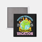 Thailand Vacation 2026 Travel Making Memories Fami Magnet (Vorderseite/Rückseite)