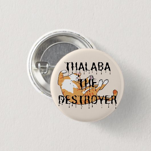 Thalaba, die Destroyer-Katze Button (Vorne & Hinten)