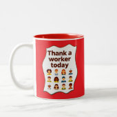 Thank a Worker Today Diversity Workers Design Zweifarbige Tasse (Links)
