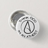 Thank God I'm An Atheist Button (Vorne & Hinten)