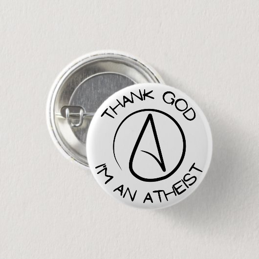 Thank God I'm An Atheist Button (Vorne & Hinten)