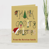 Thank God It's Christmas Commercial Irony Karte (Vorderseite)